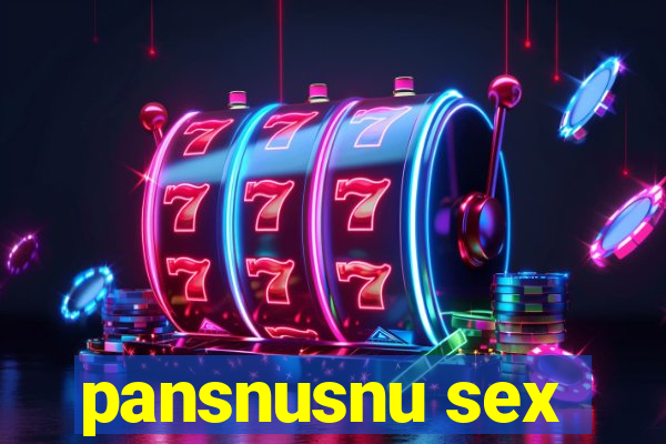 pansnusnu sex